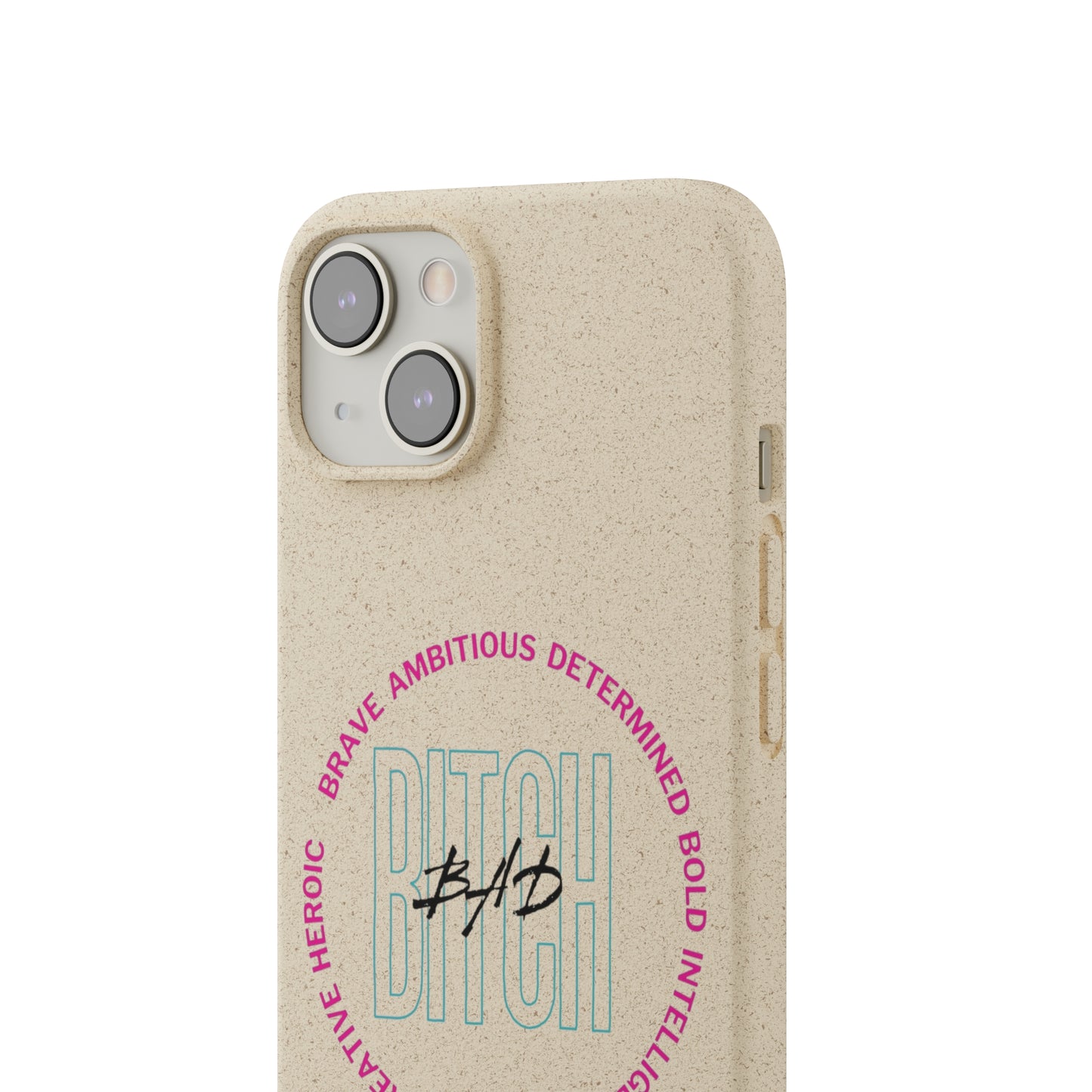 Bad Bitch Biodegradable Cases