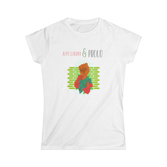 Afro-Latina & Proud Women's Softstyle Tee