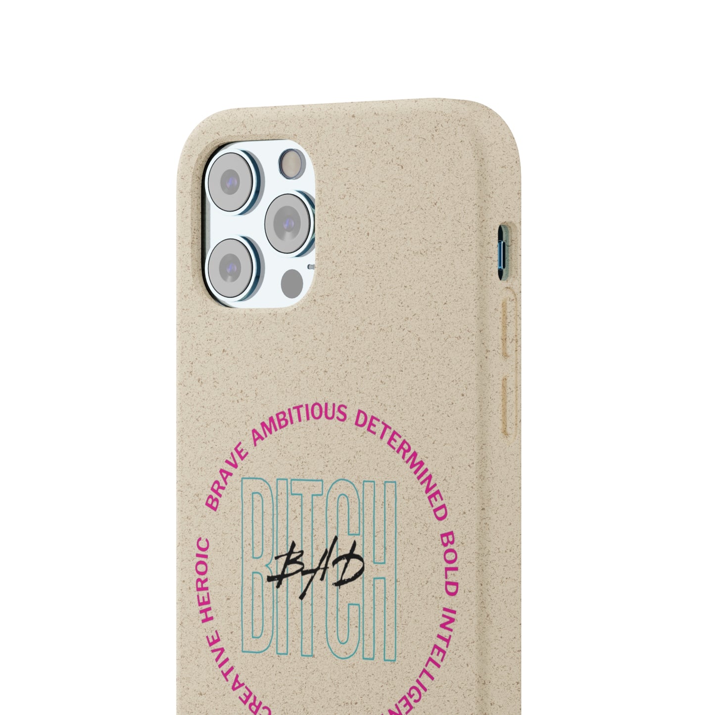 Bad Bitch Biodegradable Cases