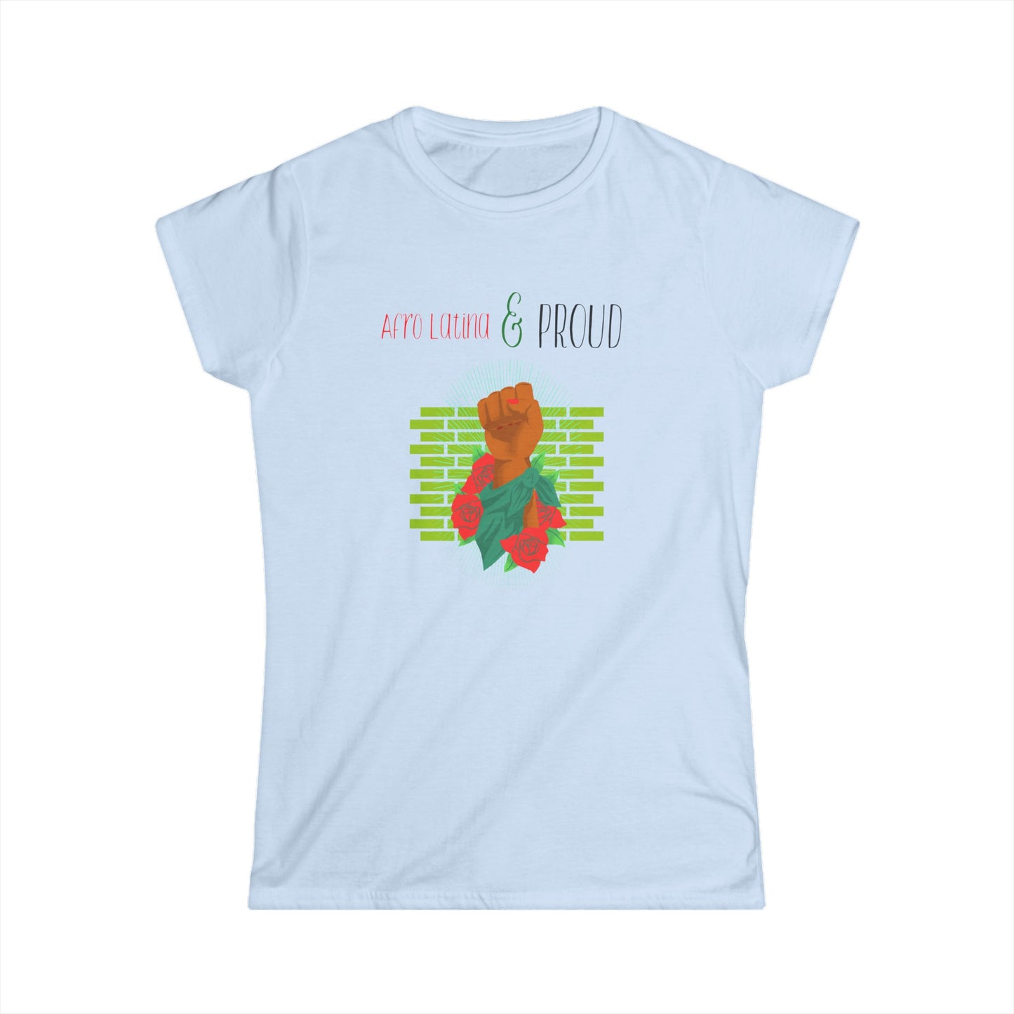 Afro-Latina & Proud Women's Softstyle Tee