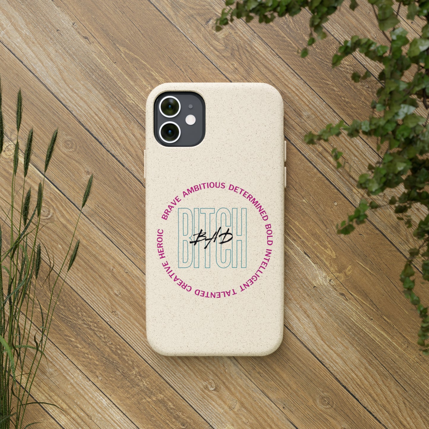 Bad Bitch Biodegradable Cases