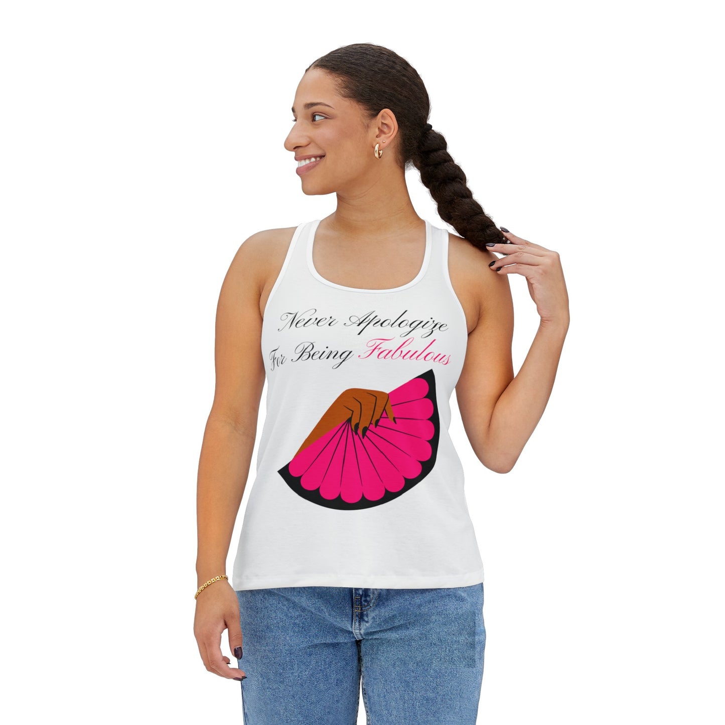 Never Apologize For Being Fabulous Women's Tank Top