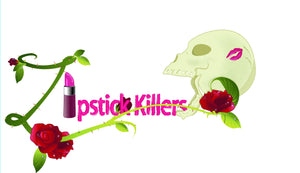 Lipstick Killers Collection skull logo design, kiss mark on the skull, with lipstick and roses, everything a badd ass chick needs. 